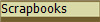 Scrapbooks